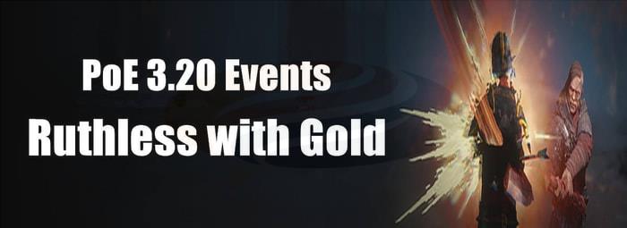 Ruthless with Gold events